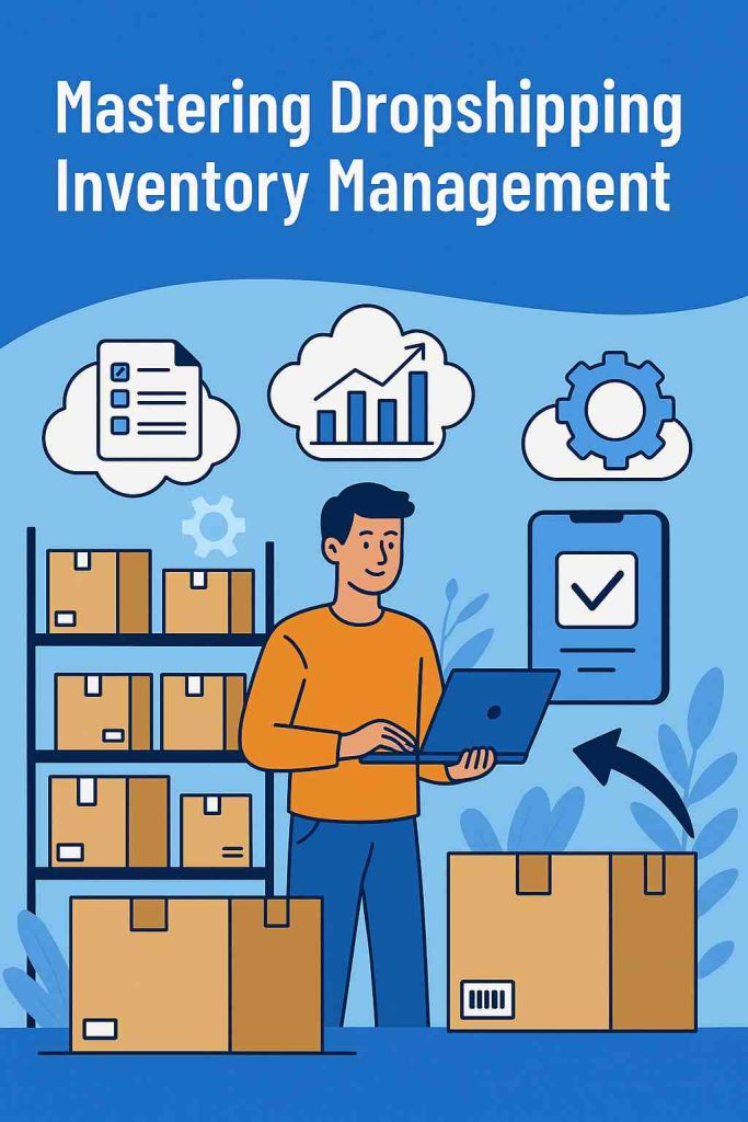 Infographic showing a man with a laptop managing dropshipping inventory with icons for analytics, gear settings, and product checklists