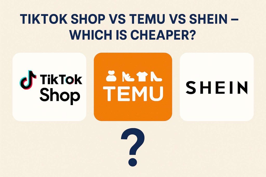 Visual comparison of TikTok Shop, Temu, and Shein logos above a question mark, questioning which ecommerce platform offers the cheapest prices