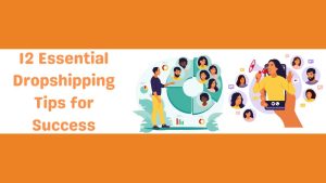 12 Essential Dropshipping Tips for Success-Runtoagent