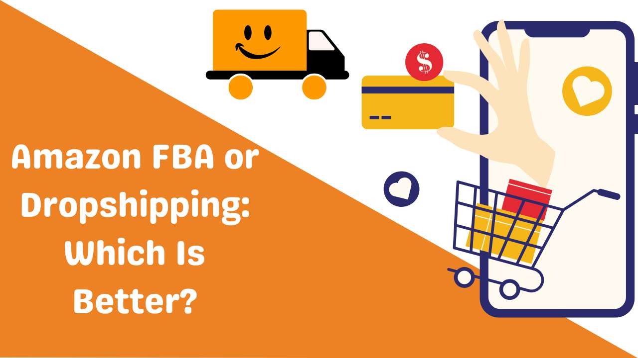 Amazon FBA or Dropshipping Which Is Better-Runtoagent