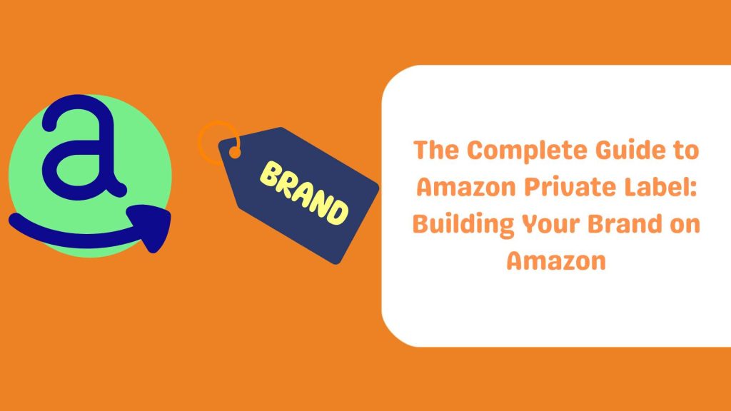Amazon Private Label