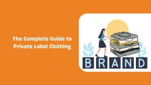 Private Label Clothing