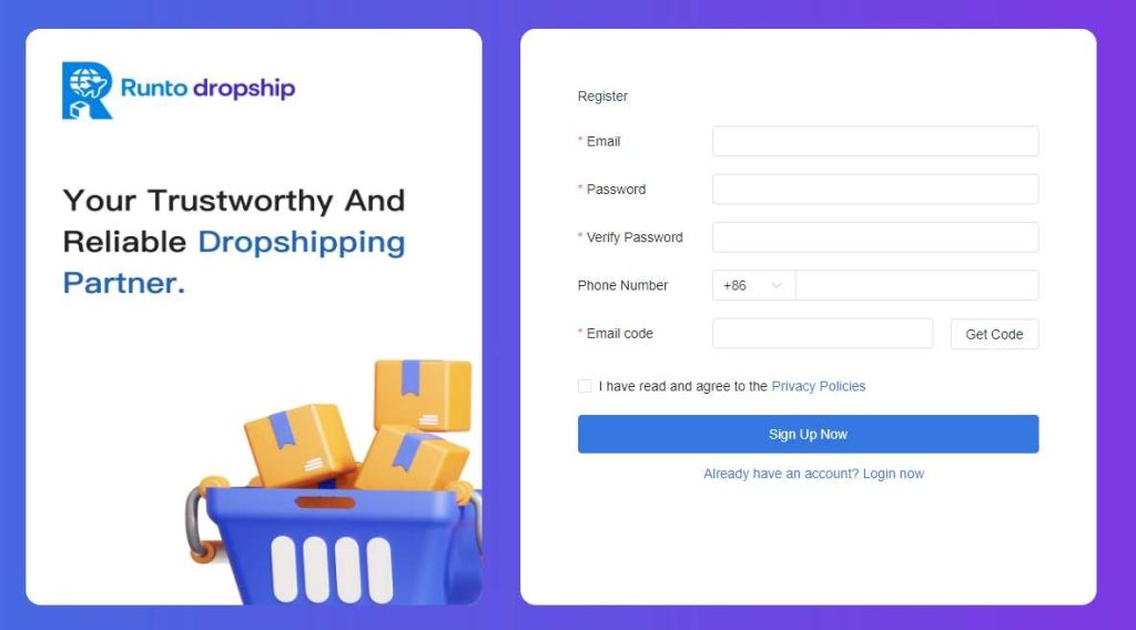A registration interface for the Runto Dropship application, featuring a welcoming message that describes it as a trustworthy and reliable dropshipping partner. The left side shows a graphic of a shopping cart filled with boxes, while the right side contains a registration form for users to input their email, password, phone number, and an email code, along with a button to sign up.