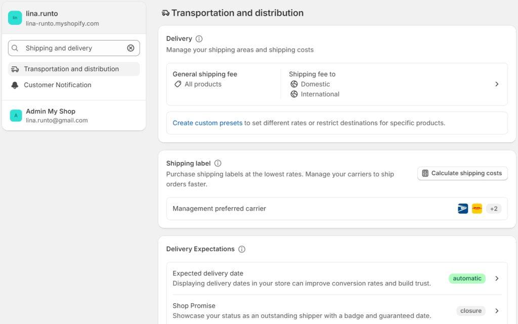 A screenshot of the Shopify interface displaying the "Transportation and distribution" section. It includes options for managing shipping areas, costs, and labels. Specific features highlighted are general shipping fees for domestic and international delivery, options to create custom presets, and tools for purchasing shipping labels. Additional sections cover delivery expectations, including expected delivery dates and the Shop Promise for improved customer trust.