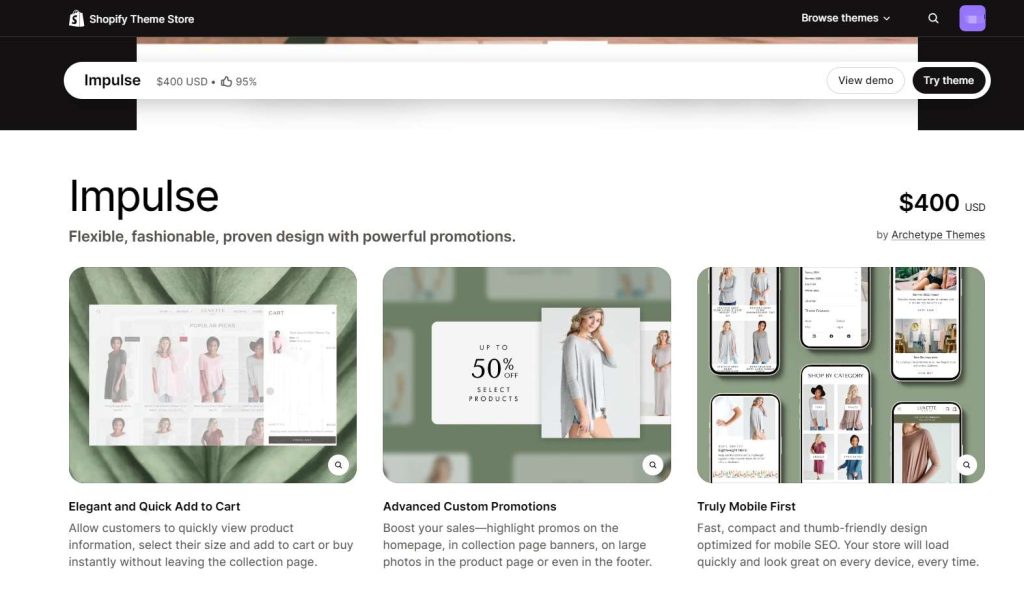An interface from the Shopify Theme Store showcasing the "Impulse" theme. The design highlights features such as elegant add-to-cart options, advanced custom promotions, and a mobile-first approach. The theme is priced at $400 and is presented alongside attractive visuals demonstrating its flexibility and promotional capabilities.